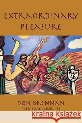 Extraordinary Pleasure Don Brennan 9781533416254 Createspace Independent Publishing Platform - książka