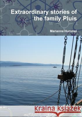 Extraordinary stories of the family Pluis Marianne Hummel 9781326004903 Lulu.com - książka