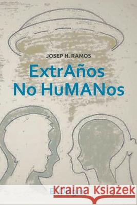 Extraños No Humanos Origen, El 9781664126725 Xlibris Us - książka