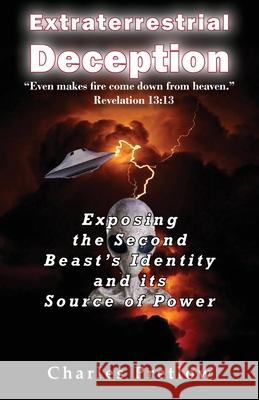 Extraterrestrial Deception Charles Pretlow 9781943412112 Wilderness Voice Publishing - książka