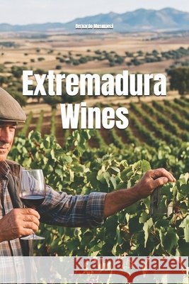 Extremadura Wines Musumeci, Bernardo 9798242553392 Independently Published - książka