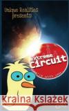 Extreme Circuit Orlando Santiag 9781546433583 Createspace Independent Publishing Platform