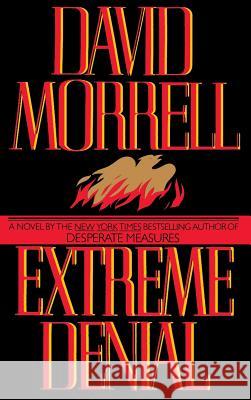 Extreme Denial David Morrell 9780446519625 Little, Brown & Company - książka