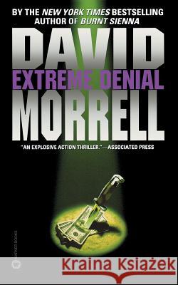 Extreme Denial David Morrell 9780446603966 Time Warner Trade Publishing - książka