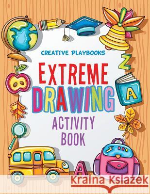 Extreme Drawing: Activity Book Creative Playbooks   9781683233497 Creative Playbooks - książka