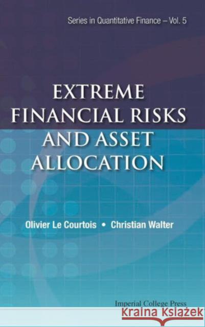 Extreme Financial Risks and Asset Allocation Walter, Christian 9781783263080 Imperial College Press - książka