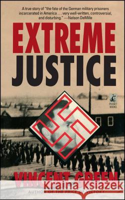 Extreme Justice: Extreme Justice Vincent Green 9781501169465 Gallery Books - książka