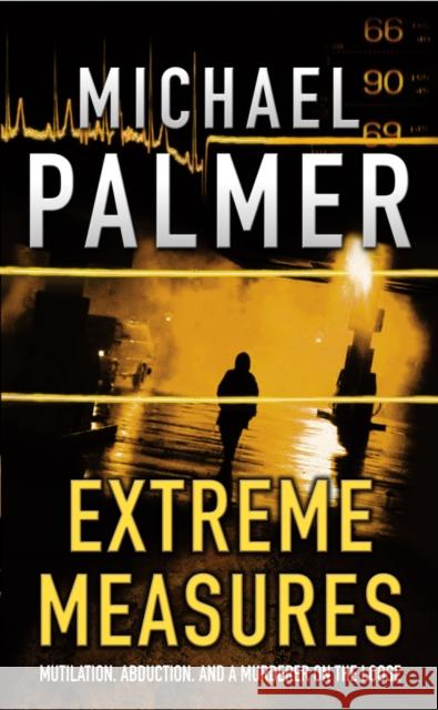 Extreme Measures Michael Palmer 9780099727217 ARROW BOOKS LTD - książka