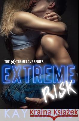 Extreme Risk Kay Manis 9780692677230 Castle Hill Publishing - książka