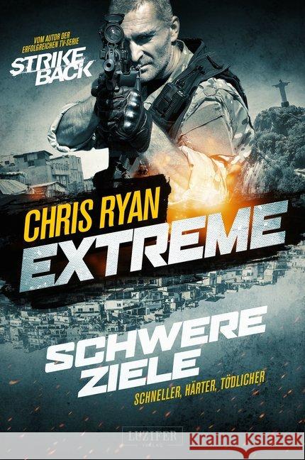 Extreme: Schwere Ziele : Schneller, härter, tödlicher Ryan, Chris 9783958351721 Luzifer - książka