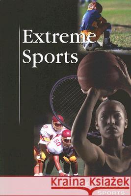 Extreme Sports Janel Ginn 9780737722970 Greenhaven Press - książka