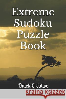 Extreme Sudoku Puzzle Book: 16 x 16 Mega Sudoku featuring 50 HARD Sudoku Puzzles and Answers Quick Creative 9781082488535 Independently Published - książka