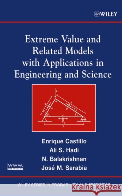 Extreme Value and Related Models Castillo, Enrique 9780471671725 Wiley-Interscience - książka
