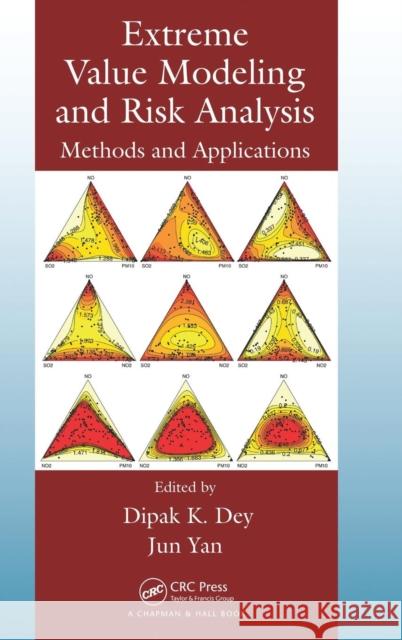 Extreme Value Modeling and Risk Analysis: Methods and Applications Dipak K. Dey Jun Yan 9781498701297 CRC Press - książka