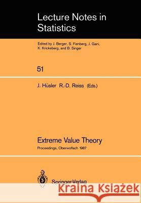 Extreme Value Theory: Proceedings of a Conference Held in Oberwolfach, Dec. 6-12, 1987 Hüsler, Jürg 9780387969541 Springer - książka