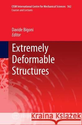 Extremely Deformable Structures Davide Bigoni 9783709148525 Springer - książka