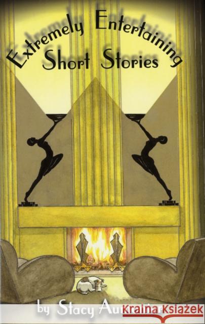 Extremely Entertaining Short Stories: Classic Works of a Master Stacy Aumonier, Sheila Jones 9780955375651 Phaeton Publishing Limited - książka