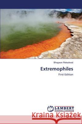 Extremophiles Rekadwad Bhagwan 9783659827860 LAP Lambert Academic Publishing - książka