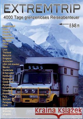 Extremtrip: 4000 Tage grenzenloses Reiseabenteuer Dagmar Schaper-Schulz 9783743174085 Books on Demand - książka