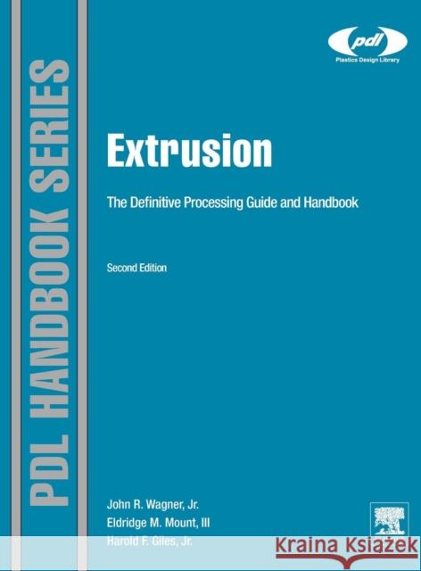 Extrusion: The Definitive Processing Guide and Handbook Giles Jr, Harold F. 9781437734812  - książka