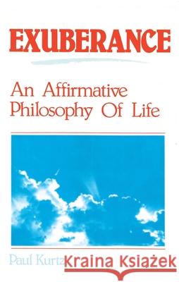 Exuberance Paul Kurtz 9780879752903 Prometheus Books - książka