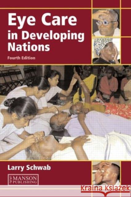 Eye Care in Developing Nations  9781840761030 Manson Publishing Ltd - książka