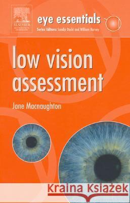Eye Essentials: Low Vision Asmt Jane Macnaughton 9780750688543 Butterworth-Heinemann - książka