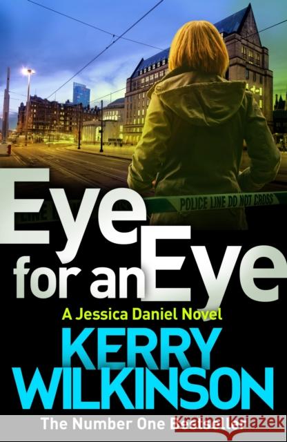 Eye for an Eye  Wilkinson, Kerry 9781509806652 Jessica Daniel series - książka