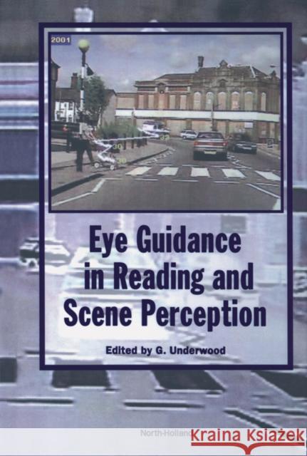 Eye Guidance in Reading and Scene Perception Geoffrey Underwood Underwood G G. Underwood 9780080433615 Elsevier Science - książka