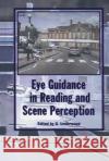 Eye Guidance in Reading and Scene Perception Geoffrey Underwood Underwood G G. Underwood 9780080433615 Elsevier Science
