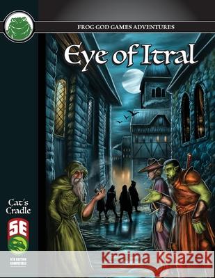 Eye of Itral 5e Ken Spencer Frog God Games 9781943067947 Frog God Games - książka