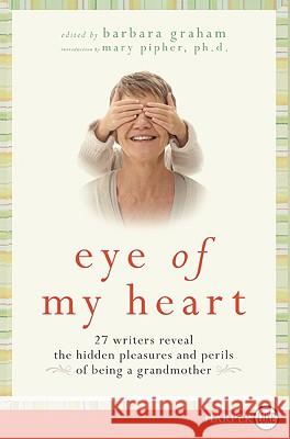 Eye of My Heart LP Barbara Graham 9780061720178 Harperluxe - książka