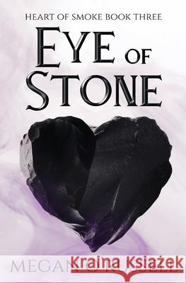 Eye of Stone Megan O'Russell 9781951359447 Ink Worlds Press - książka