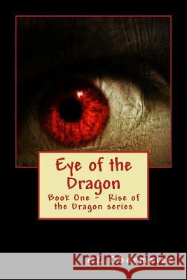 Eye of the Dragon Cz Obermeier 9781514326930 Createspace - książka