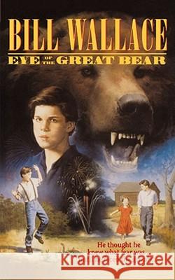 Eye of the Great Bear Bill Wallace 9780671025021 Aladdin Paperbacks - książka