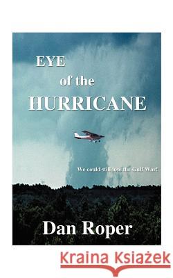 Eye of the Hurricane Don Roper 9781551977485 Publishers Circulation Corp. - książka