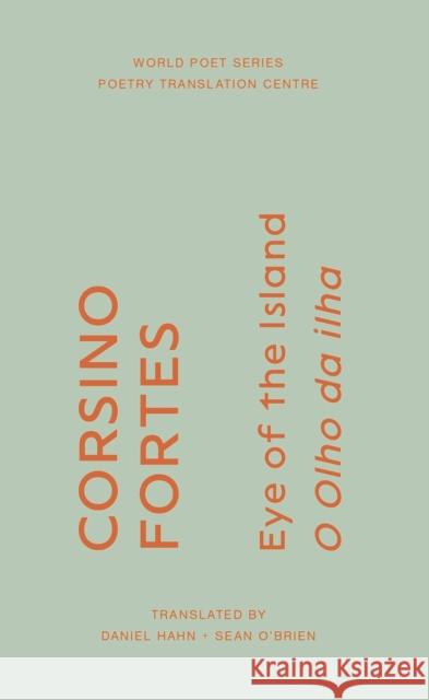 Eye of the Island Corsino Fortes 9781738470143 Poetry Translation - książka