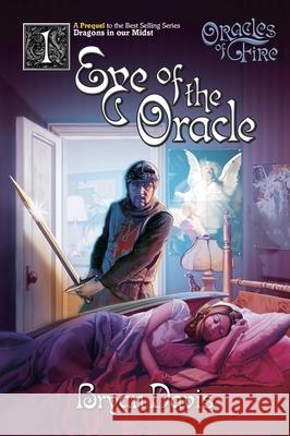 Eye of the Oracle (Oracles of Fire V1): Oracles of Fire Davis, Bryan 9781946253873 Scrub Jay Journeys - książka