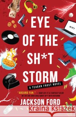 Eye of the Sh*t Storm Jackson Ford 9780316702775 Orbit - książka
