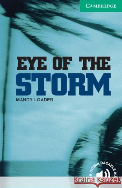 Eye of the Storm Level 3 Loader Mandy 9780521536592 Cambridge University Press - książka