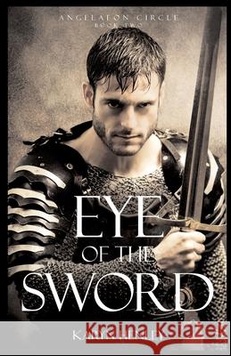 Eye of the Sword Karyn Henley 9781933803586 Andon Press - książka