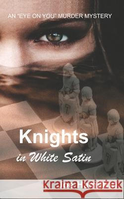 Eye on You - Knights in White Satin Joe Hamilton 9780993999970 978--9939999-7- - książka
