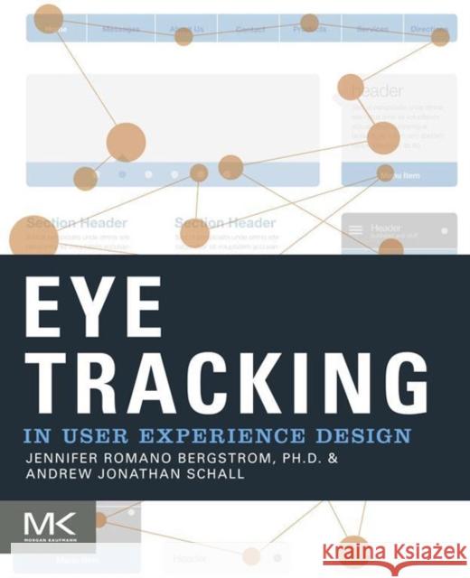 Eye Tracking in User Experience Design Andrew Schall 9780124081383 Morgan Kaufmann - książka