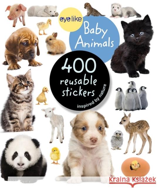 Eyelike Stickers: Baby Animals   9780761174837 Workman Publishing - książka