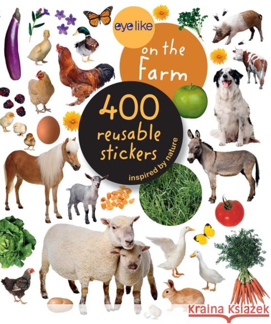 Eyelike Stickers: On the Farm Workman Publishing 9780761169369  - książka