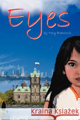 Eyes Tony Bodulovic 9781479768981 Xlibris Corporation - książka