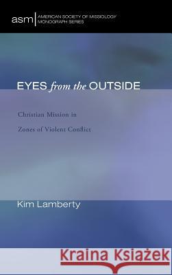 Eyes from the Outside Kim Marie Lamberty 9781498268110 Pickwick Publications - książka