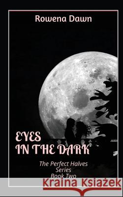 Eyes in the Dark` Rowena Dawn 9781988397177 Scarlet Leaf - książka