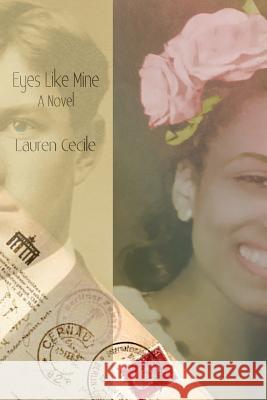 Eyes Like Mine Lauren Cecile 9781508457725 Createspace - książka