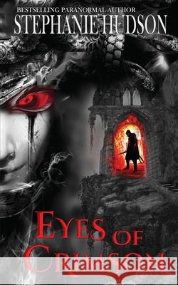 Eyes of Crimson Stephanie Hudson 9781913769789 Hudson Indie Ink - książka
